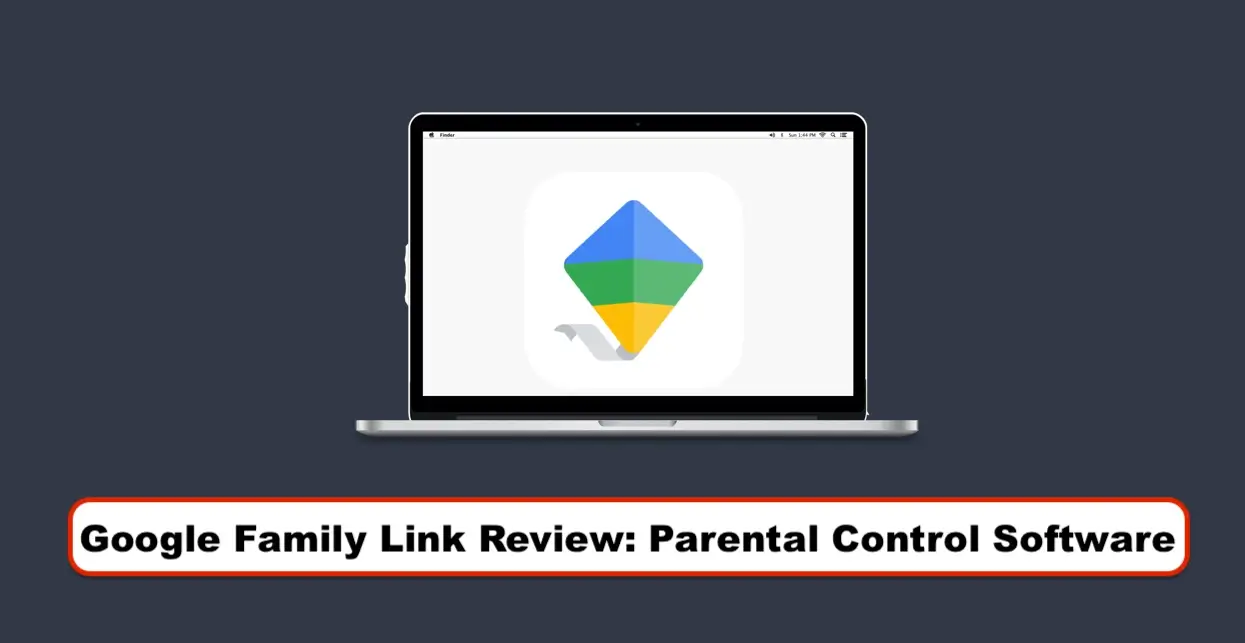Google Family Link Review (2023) Parental Control Software