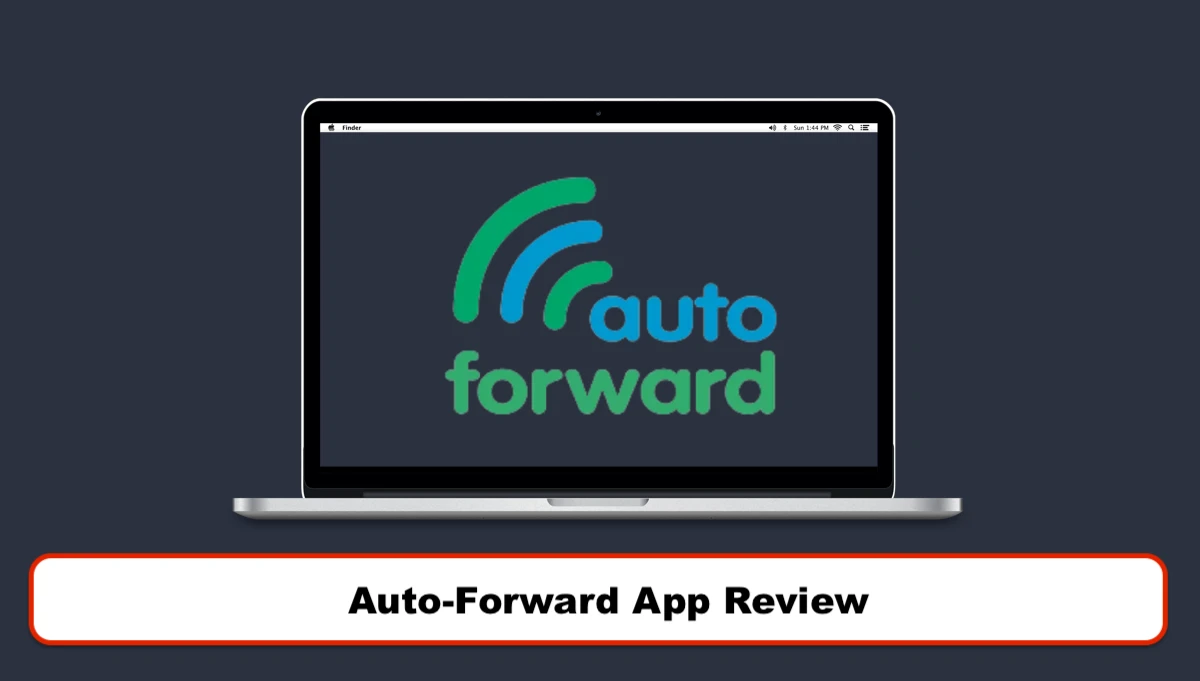 Auto-Forward App Review