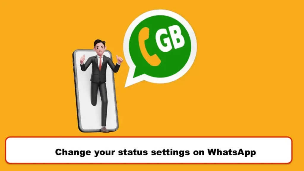 Change your status settings on WhatsApp