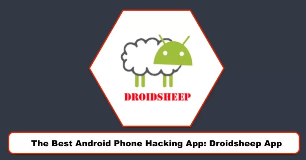 Android phone hacking: Droidsheep app