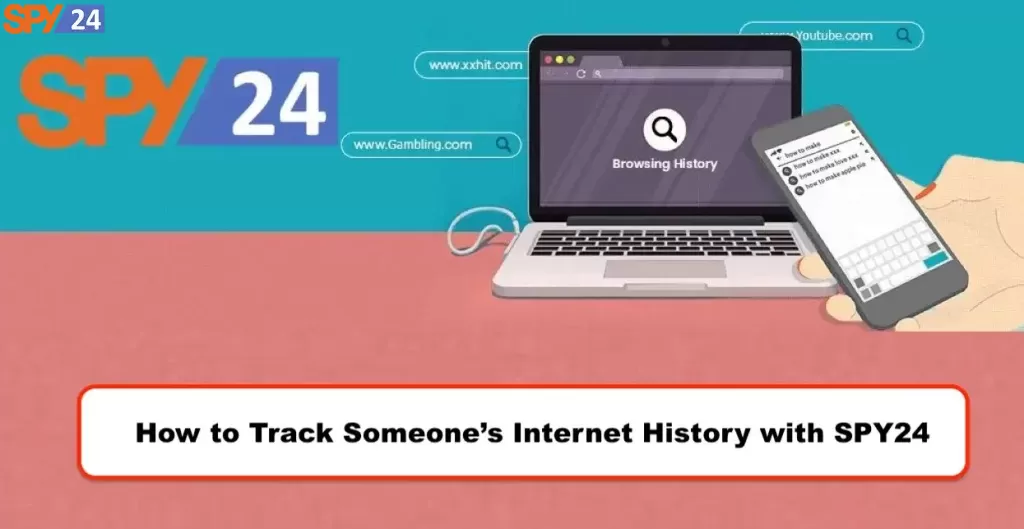 How to Use SPY24 to Track Someone's Internet Activity