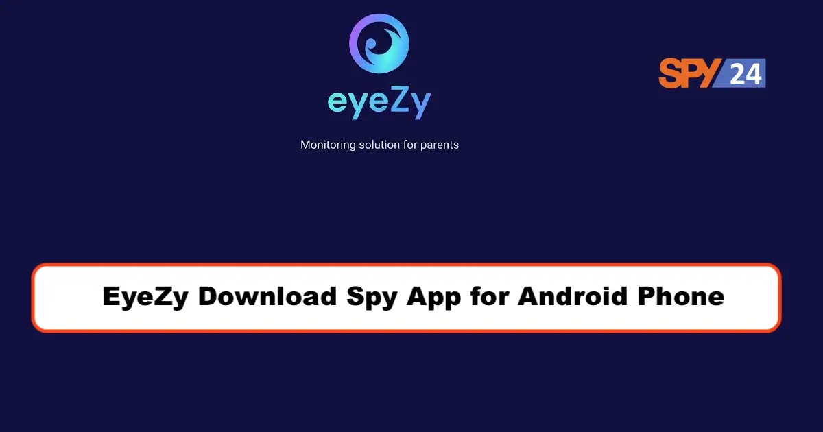 How to Install EyeZy App Download Free Android and iPhone (APK)