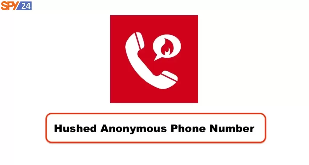 Hushed Anonymous Phone Number