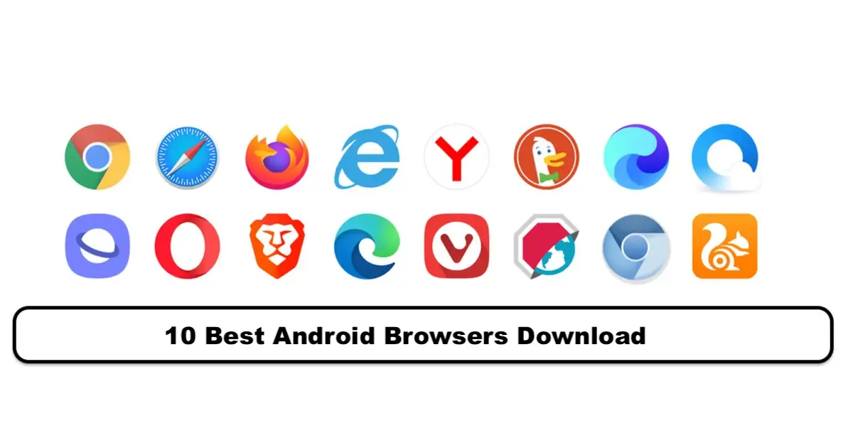 Best Android Browsers Download