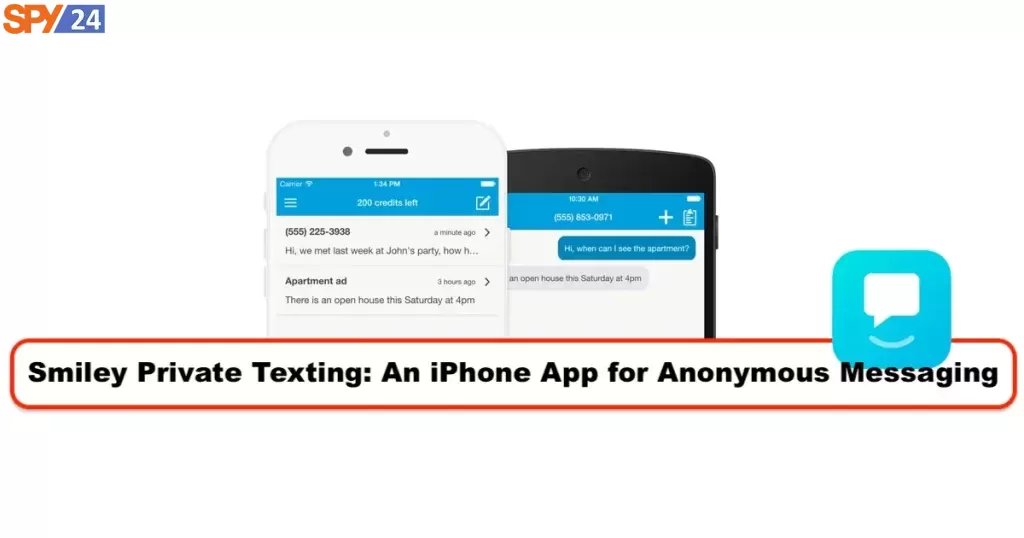 Smiley Private Texting: An iPhone App for Anonymous Messaging