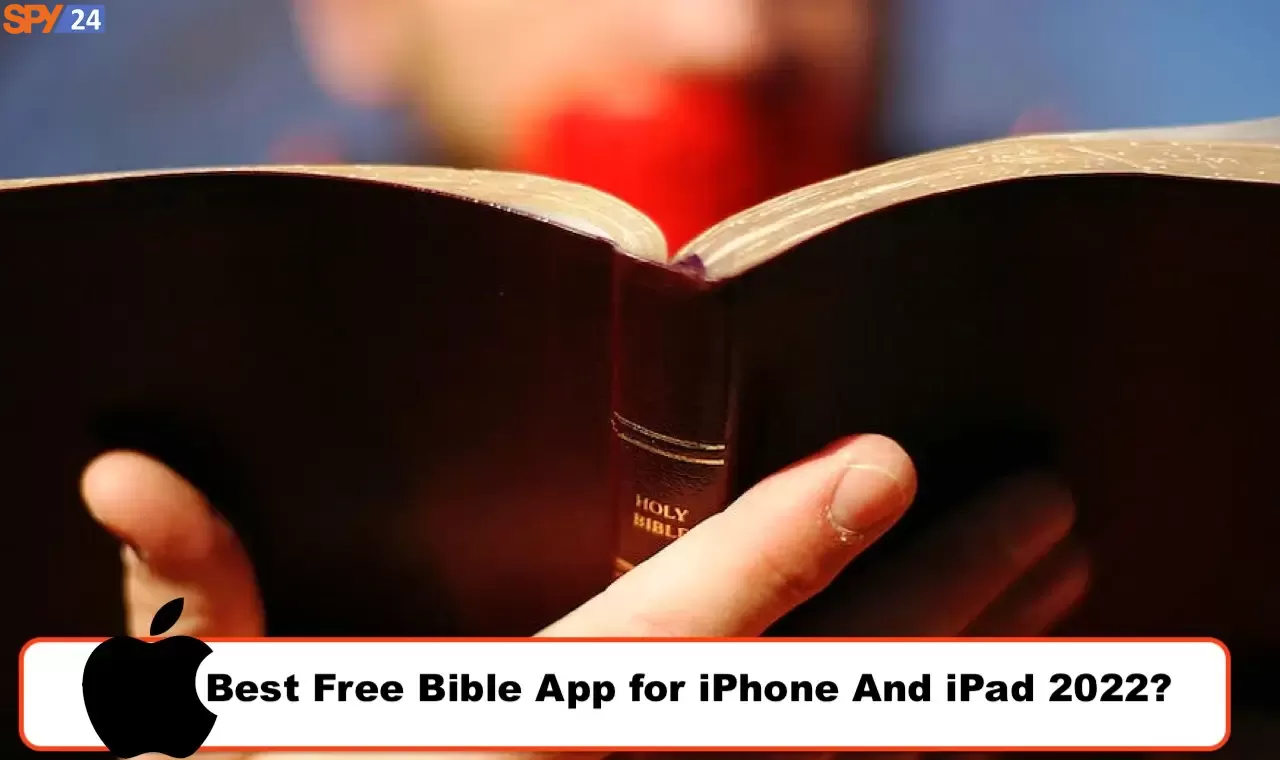 Free Bible Apps for iPhone And iPad