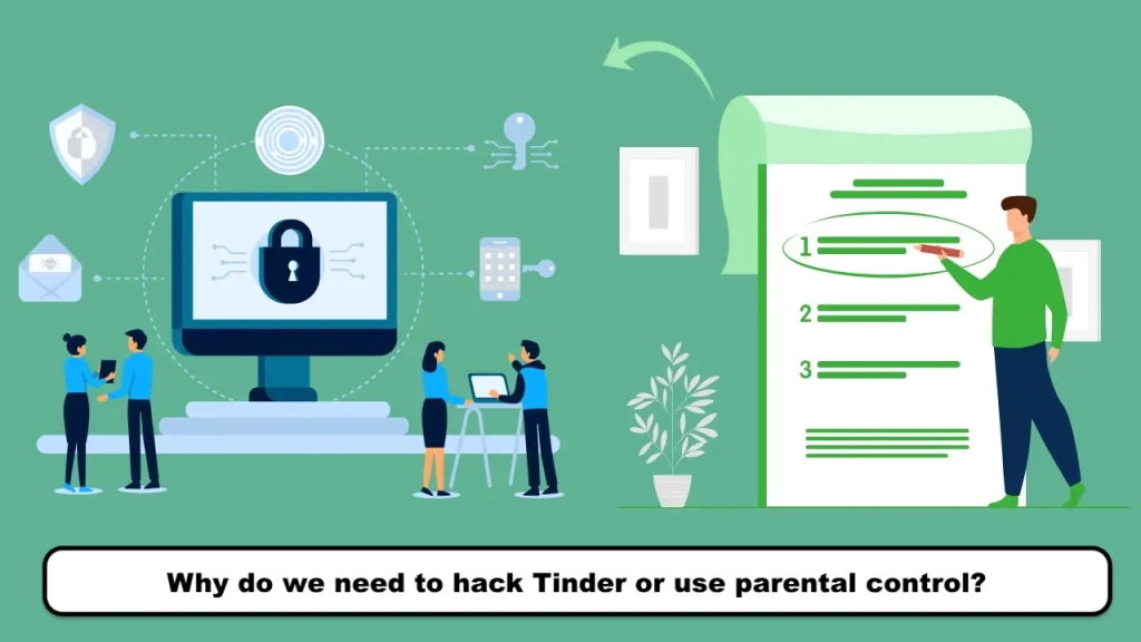 Why do we need to hack Tinder or use parental control?