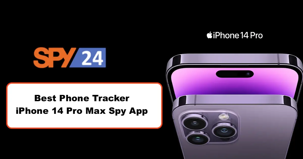 What Is the Best Spy Software for iPhone14 Spy App?
