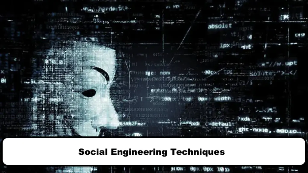 Social Engineering Techniques