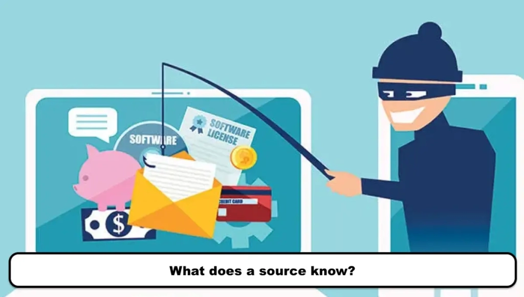 What does a source know?