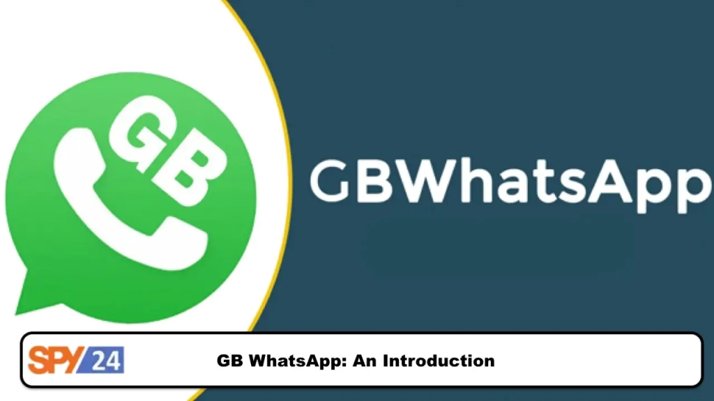 GB WhatsApp: An Introduction