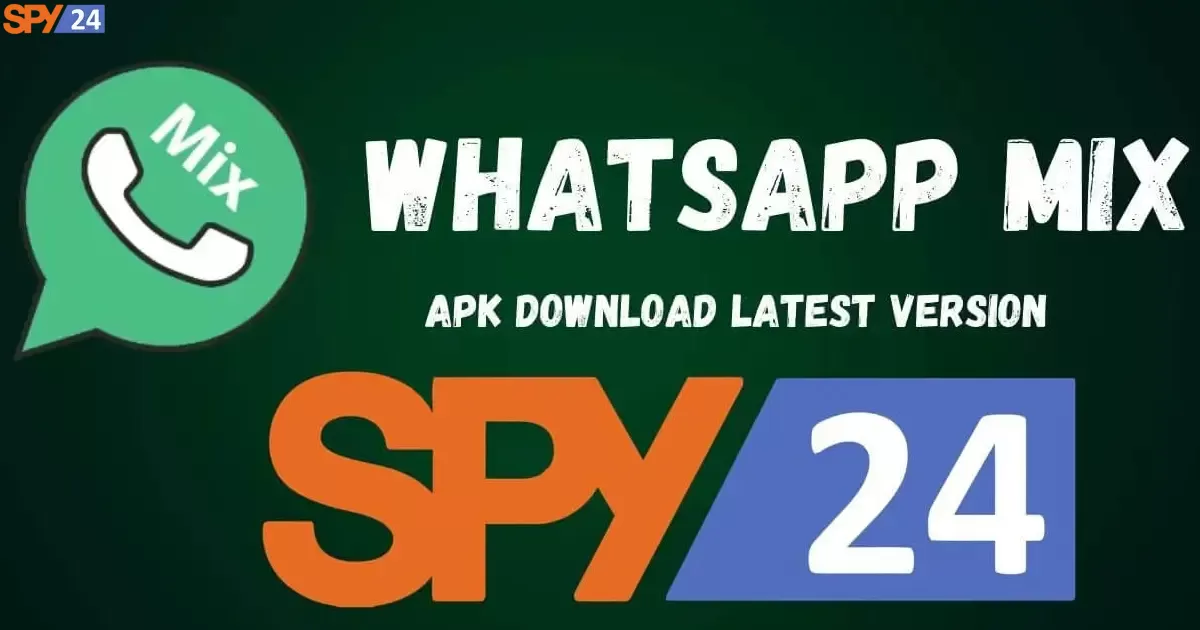 WhatsApp Mix – APK Download For Android