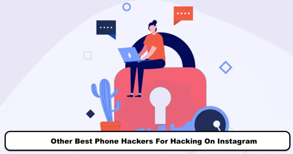 Other Best Phone Hackers for Hacking on Instagram