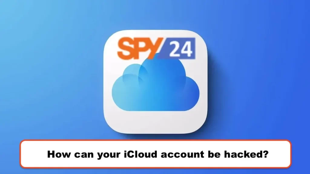 How to Hack iCloud Account Password?