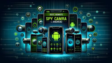 Best Phone Remote Spy Camera Apps in Android