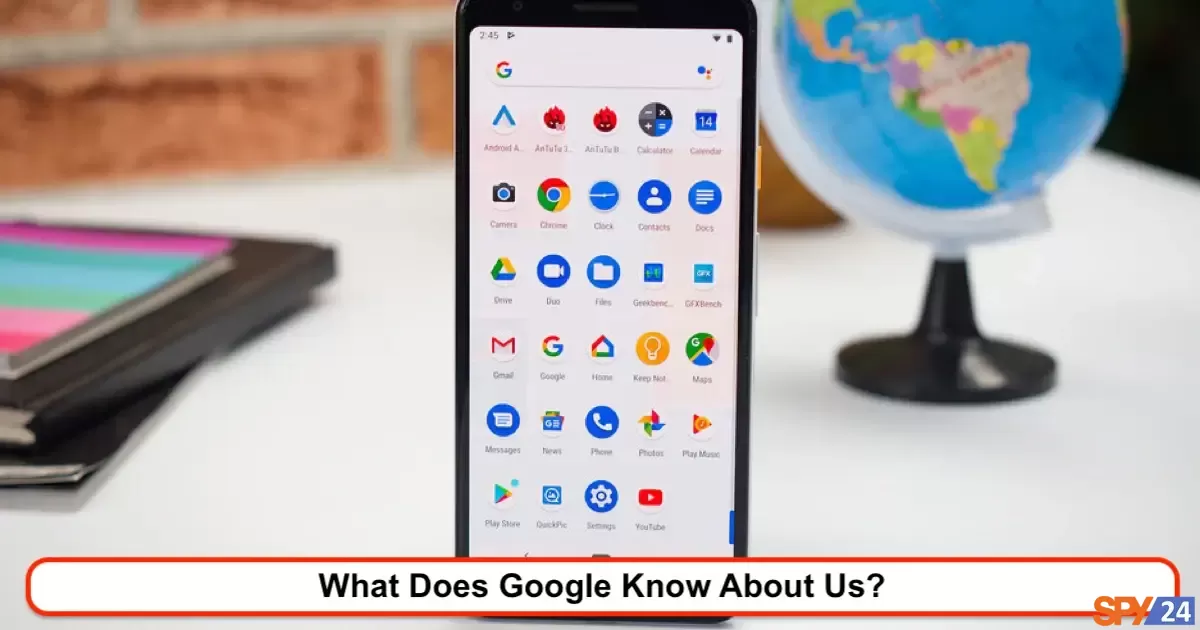 What Does Google Know About Us?