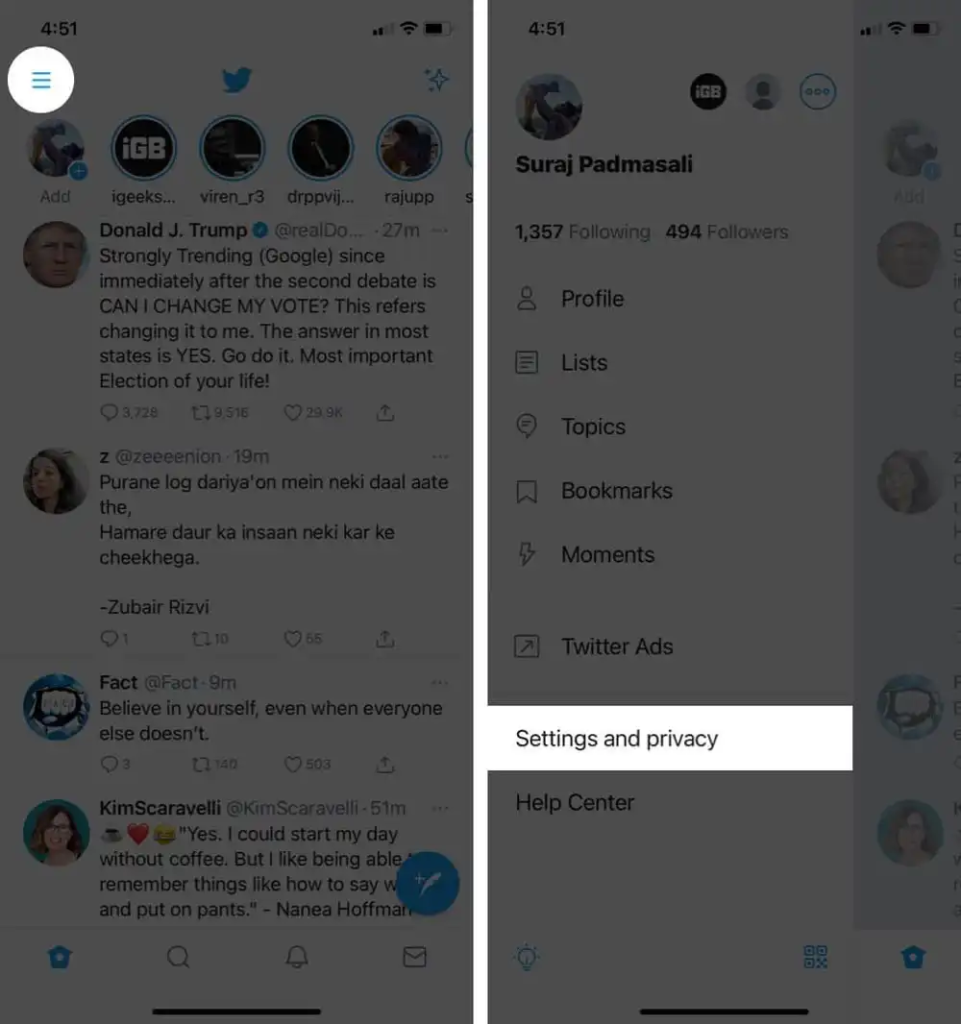 Tap on the Hamburger icon within the Twitter app