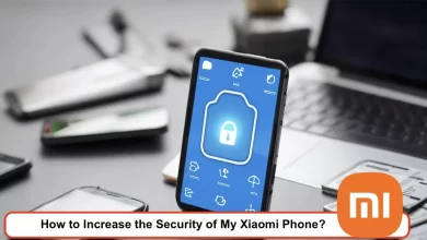 Methods to Increase the Security of Xiaomi Phone