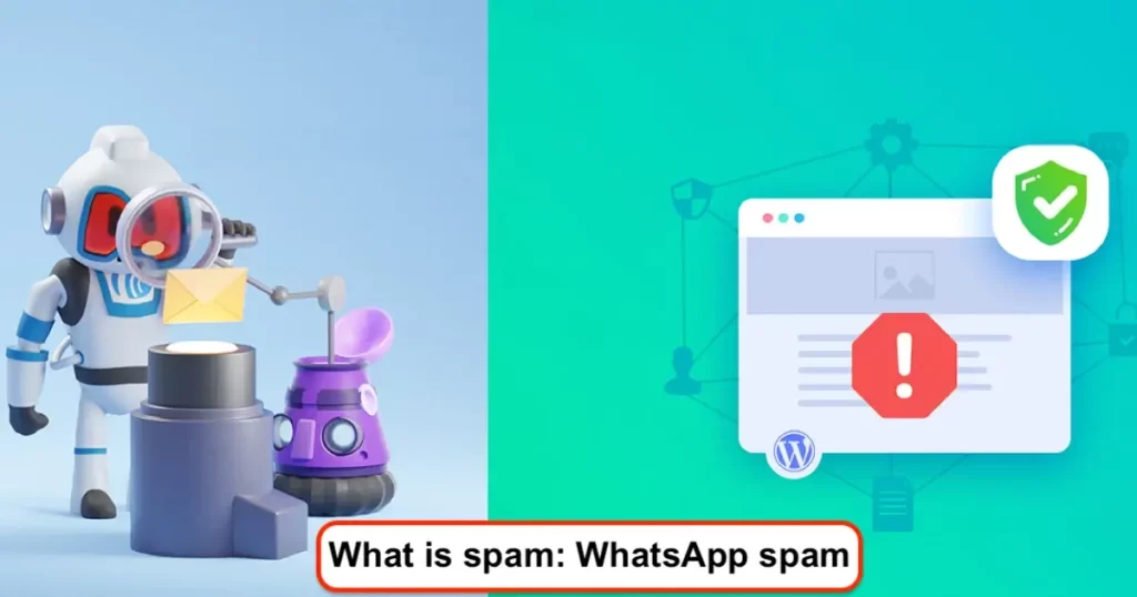 What is spam: WhatsApp Spam