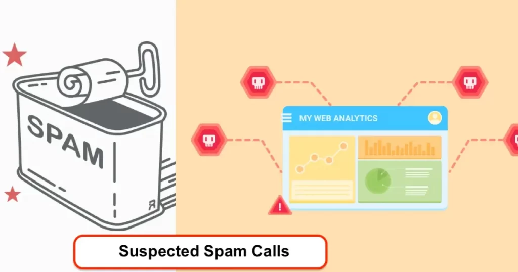 Suspected Spam Calls
